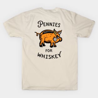 Pennies For Whiskey: Funny Piggy Bank Art T-Shirt